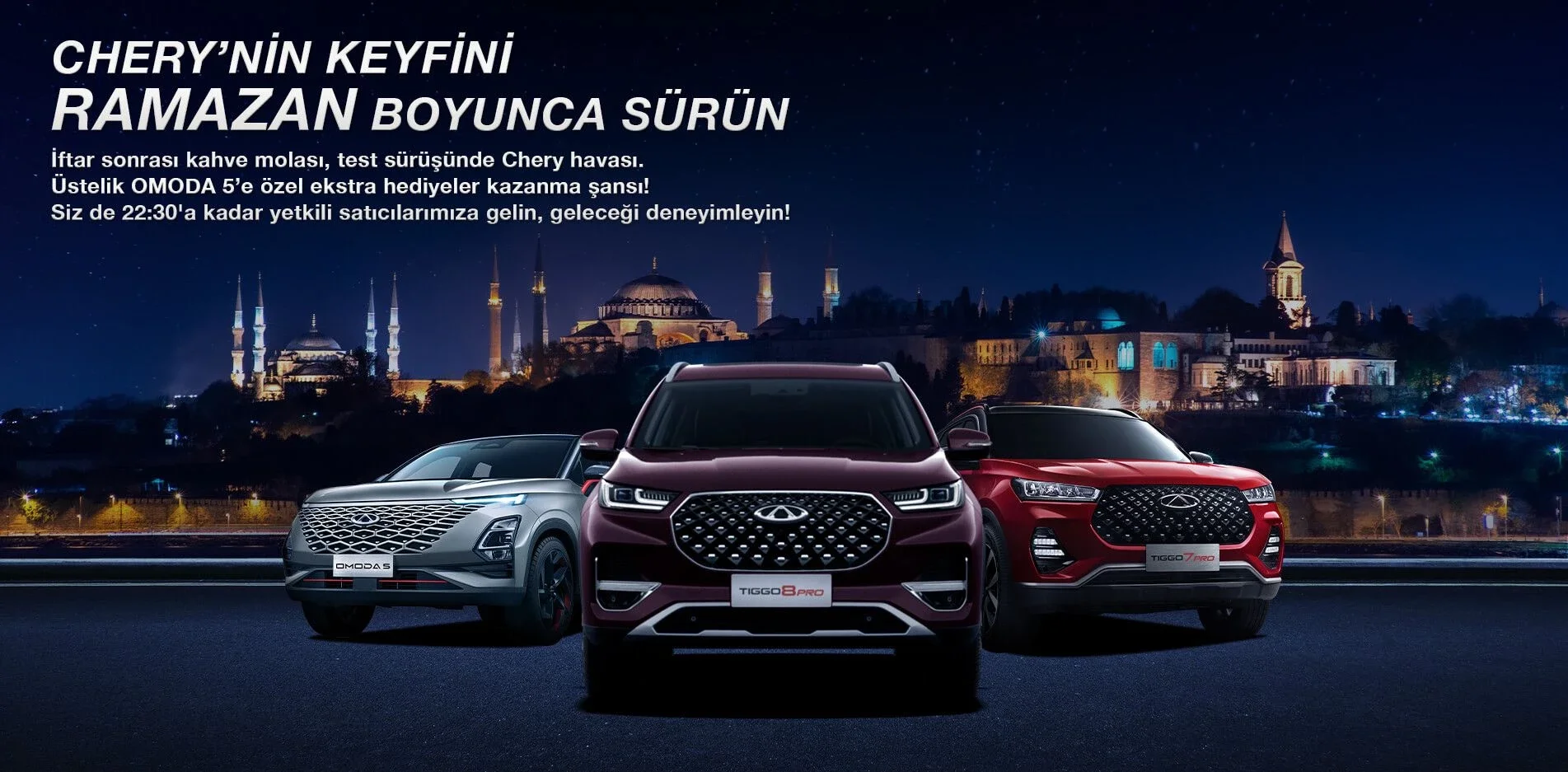 Chery'nin Keyfini Ramazan Boyunca Sürün